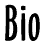 Bio