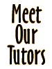 Meet Our Tutors